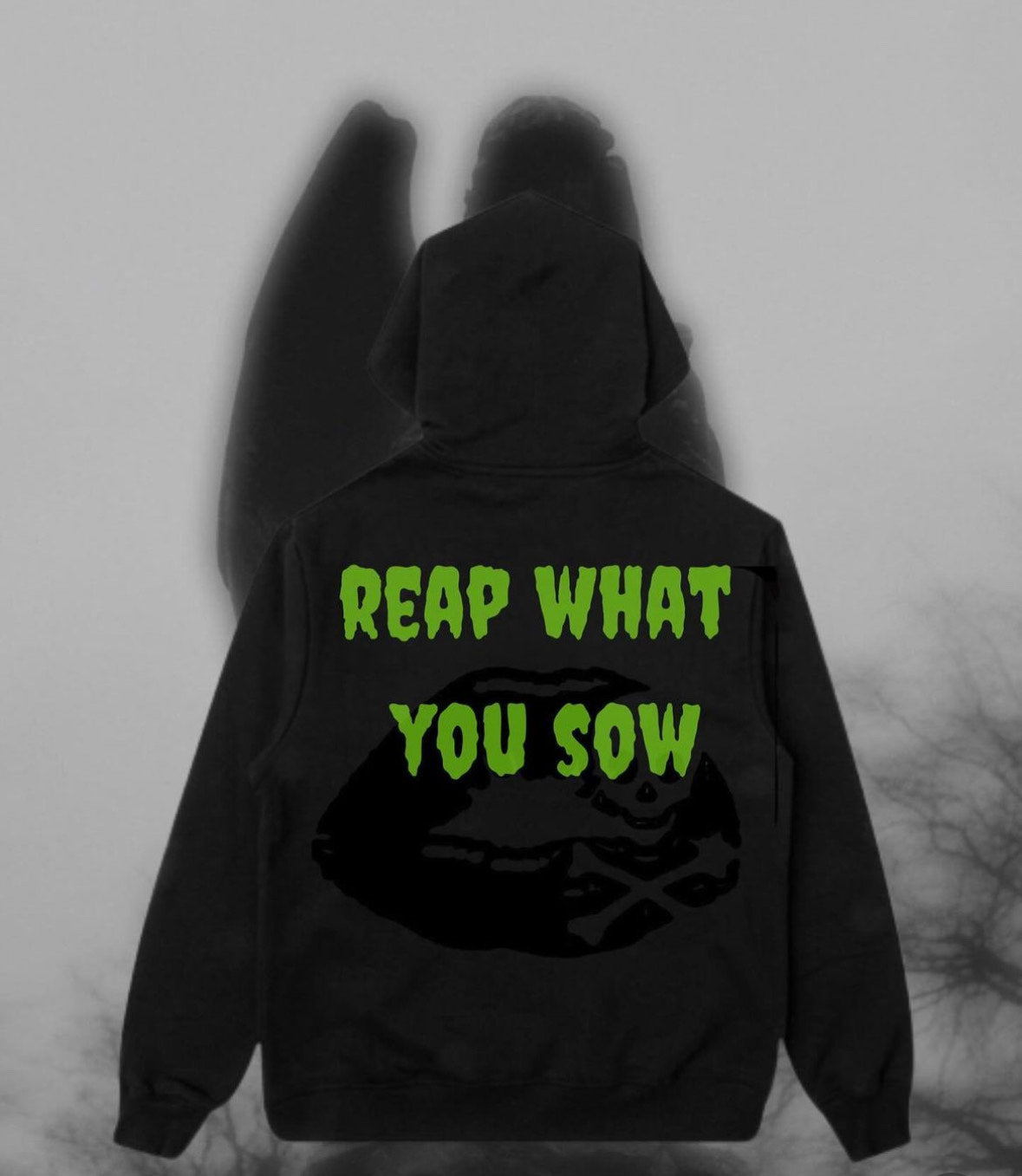 Reap What You Sow